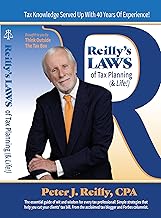 Reilly's Laws of Tax Planning (& Life!)